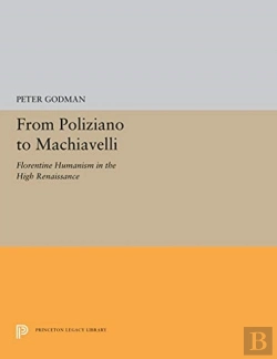 Bertrand.pt - From Poliziano To Machiavelli