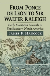 From Ponce De Leon To Sir Walter Raleigh