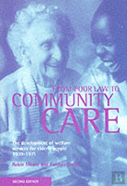 Bertrand.pt - From Poor Law To Community Care