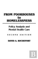 From Poorhouses To Homelessness