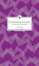 From Possession To Freedom Â€“ The Journey Of Niliâ€“Nilakeci