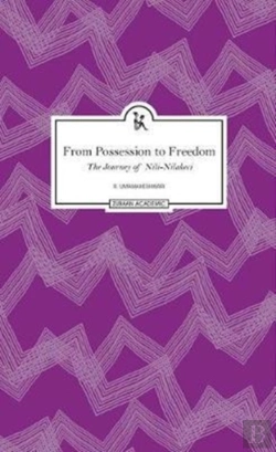 Bertrand.pt - From Possession To Freedom Â€“ The Journey Of Niliâ€“Nilakeci