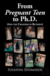 From Pregnant Teen To Ph.D.