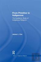 From Primitive To Indigenous