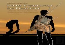 From Primitives To Primates