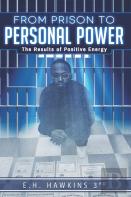 From Prison To Personal Power