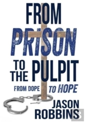 From Prison To The Pulpit
