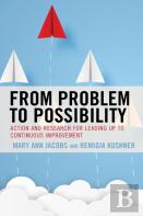 From Problem To Possibility