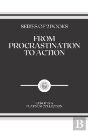 From Procrastination To Action