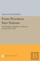 From Provinces Into Nations