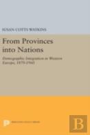 From Provinces Into Nations