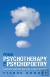 From Psychotherapy To Psychopoetry