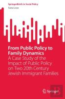 From Public Policy To Family Dynamics