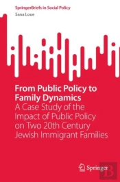 From Public Policy To Family Dynamics