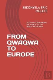 From Qwaqwa To Europe