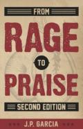 From Rage To Praise