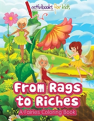 From Rags To Riches