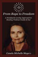 From Rape To Freedom