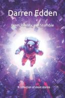 From Reality, We Stumble
