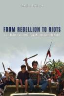 From Rebellion To Riots