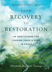 From Recovery To Restoration
