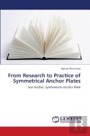 From Research To Practice Of Symmetrical Anchor Plates