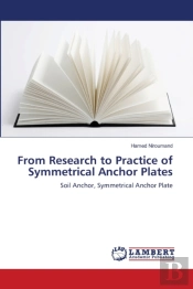 From Research To Practice Of Symmetrical Anchor Plates