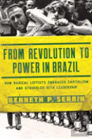 From Revolution To Power In Brazil