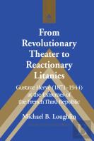 From Revolutionary Theater To Reactionary Litanies