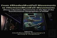 From #Rhodesmustfall Movements To #Humansmustfall Movements
