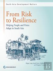 From Risk To Resilience