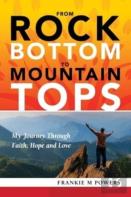 From Rock Bottom To Mountain Tops