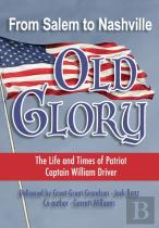 From Salem To Nashville Old Glory