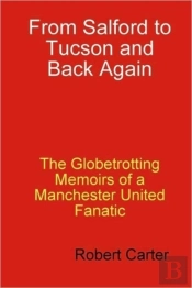 From Salford To Tucson And Back Again