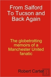 From Salford To Tucson And Back Again