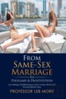 From Same-Sex Marriage To Polygamy & Prostitution