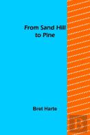 From Sand Hill To Pine