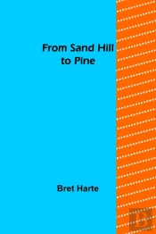 From Sand Hill To Pine