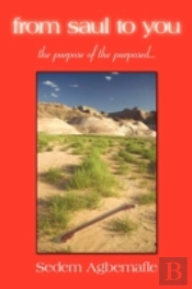 From Saul To You: The Purpose Of The Pur