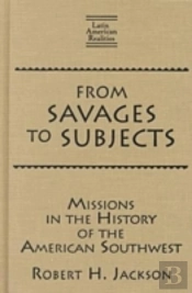 From Savages To Subjects