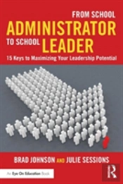 From School Administrator To School Leader