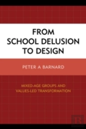 From School Delusion To Design