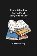 From School To Battle-Field