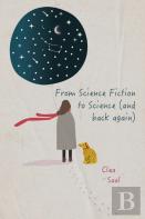 From Science Fiction To Science (And Back Again)