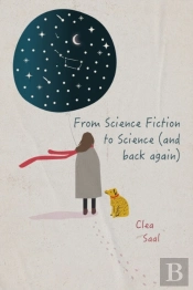 From Science Fiction To Science (And Back Again)