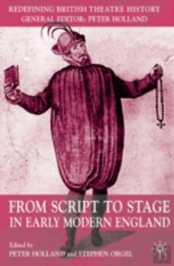 Bertrand.pt - From Script To Stage In Early Modern England