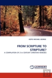 From Scripture To Stripture?