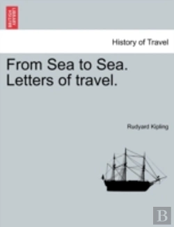 Bertrand.pt - From Sea To Sea. Letters Of Travel.