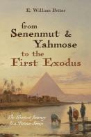 From Senenmut And Yahmose To The First Exodus