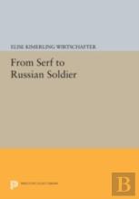 From Serf To Russian Soldier